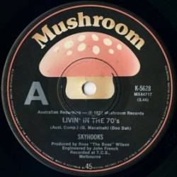 Skyhooks : Livin' in the 70's - You're a Broken Gin Bottle, Baby